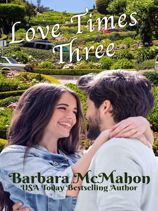 Title details for Love Times Three by Barbara McMahon - Available